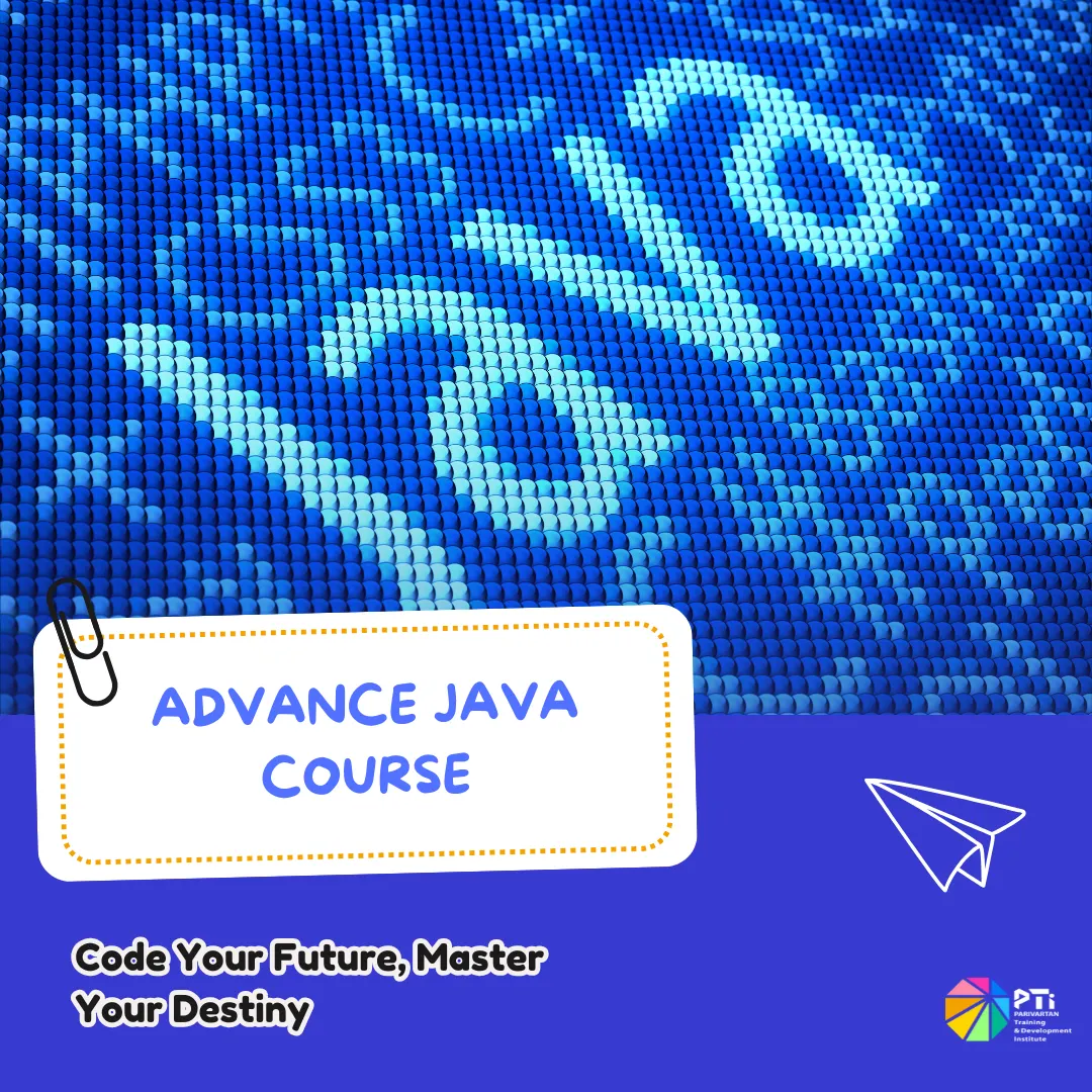 Advance Java Course in Mumbai Indian - Parivartan Institute