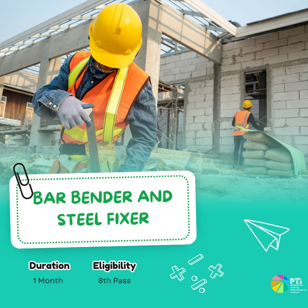 Bar Bender and Steel Fixer Course in India - Parivartan Institute