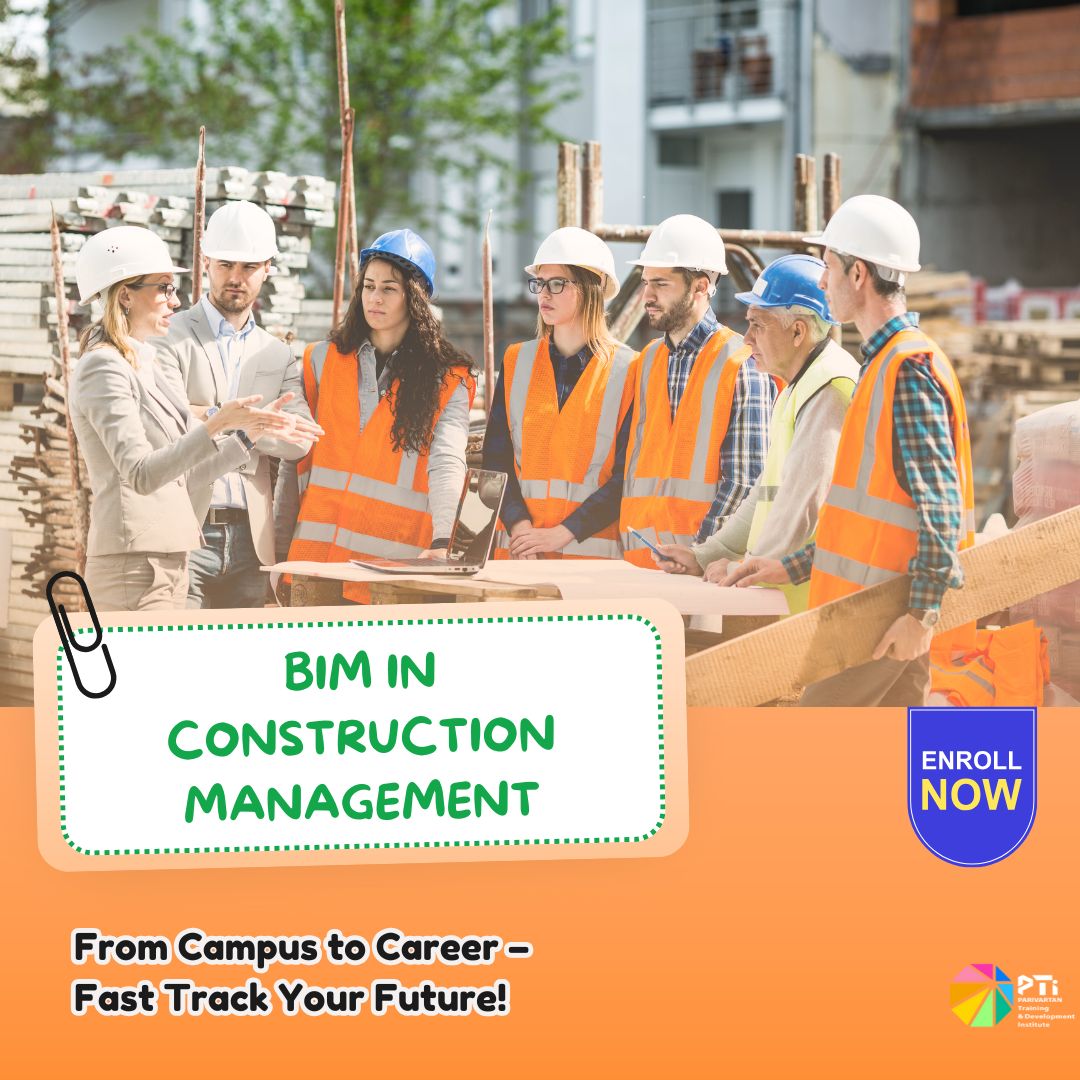 BIM in Construction Management - Parivartan Institute India