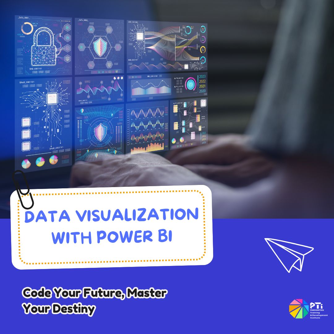 Data Visualization with Power BI Course - Parivartan Institute Thane India - PTI Courses