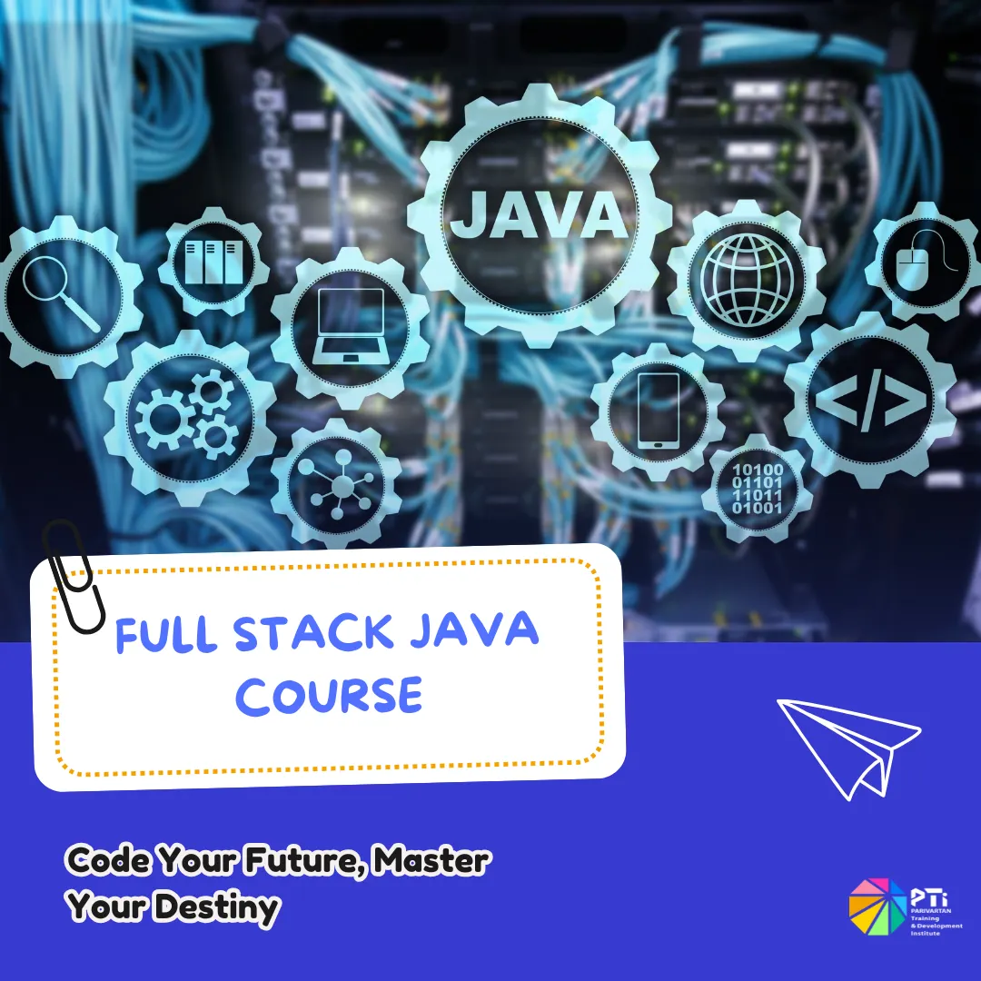Full Stack JavaFull Stack Java Programming Course - Mumbai India - PTI
