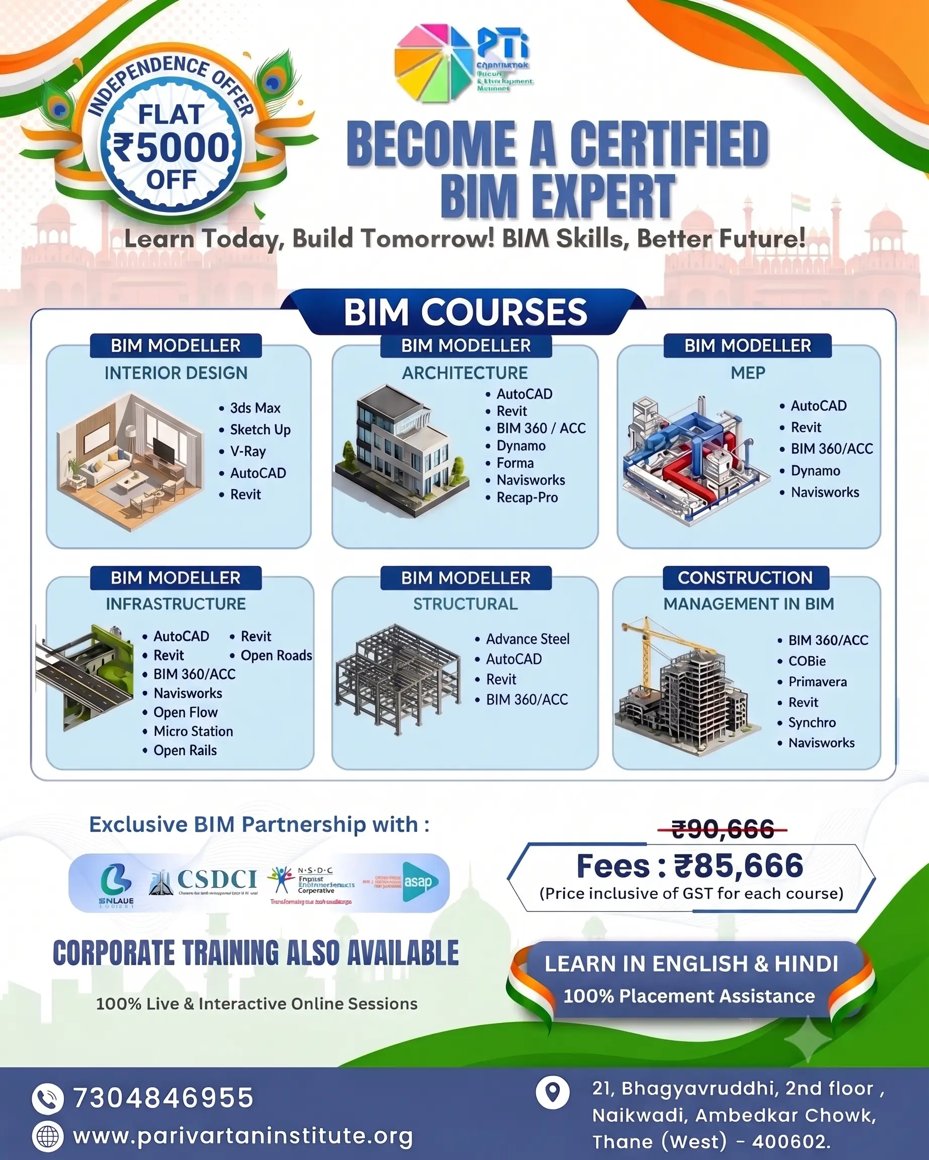 Independence Day promotional banner for "BECOME A CERTIFIED BIM EXPERT" by Parivartan Training & Development Institute (PTI). The graphic features a tricolor-themed ribbon badge with "INDEPENDENCE OFFER: FLAT ₹5,000 OFF." It details 6 specialized BIM tracks: BIM Modeller Interior Design, BIM Modeller Architecture, BIM Modeller MEP, BIM Modeller Infrastructure, BIM Modeller Structural, and Construction Management in BIM, showing associated software like Revit, AutoCAD, Navisworks, 3ds Max, and Primavera. Official partnership logos for BIMLABS, CSDCI, NSDC, and ASAP are shown. The original price of ₹90,666 is crossed out, showing a discounted price of ₹85,666 inclusive of GST. Callouts highlight corporate training options, live online sessions, bilingual instruction in English and Hindi, and 100% placement assistance. Footer includes phone number 7304846955, website www.parivartaninstitute.org, and Thane (West) location address.