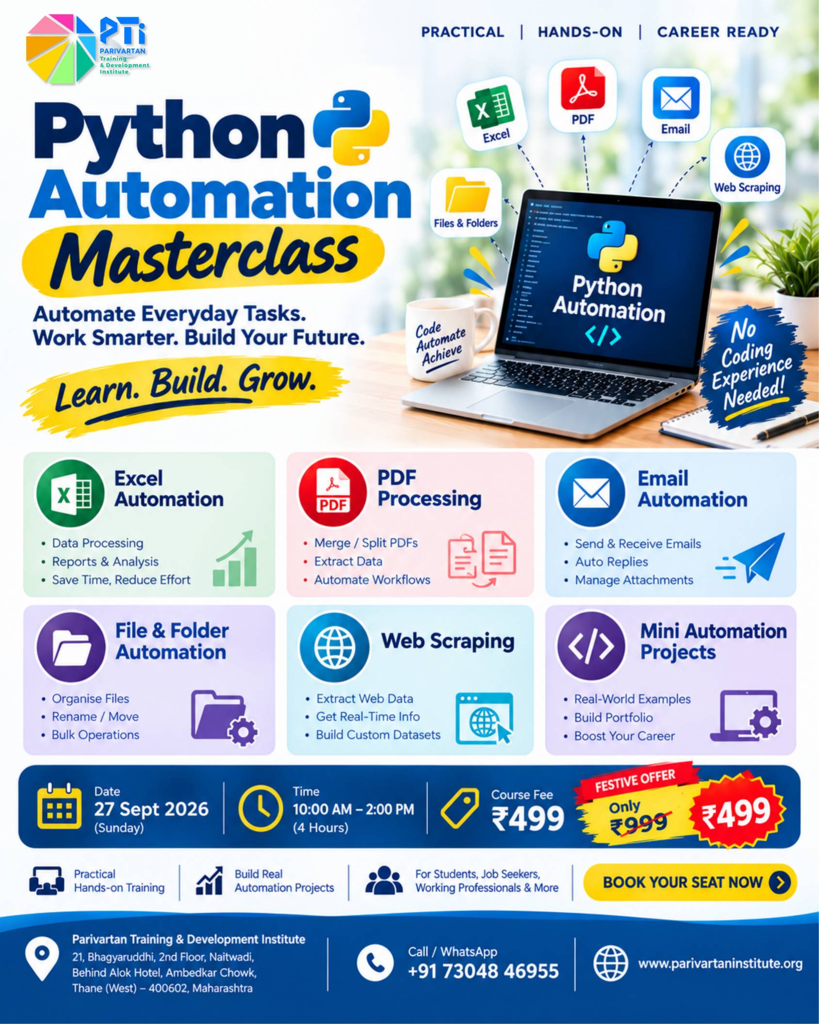 Promotional flyer for "Python Automation Masterclass: Automate Everyday Tasks. Work Smarter. Build Your Future." by Parivartan Training & Development Institute (PTI). Highlights state "No Coding Experience Needed!" and "Practical | Hands-On | Career Ready." Six learning modules are featured: Excel Automation, PDF Processing, Email Automation, File and Folder Automation, Web Scraping, and Mini Automation Projects. Session details: Sunday, 27 September 2026, from 10:00 AM to 2:00 PM (4 Hours). Features a Festive Offer of ₹499 (slashed from regular fee ₹999). Audience includes students, job seekers, and working professionals. Footer contains call/WhatsApp +91 7304846955, website www.parivartaninstitute.org, and Thane West campus address.