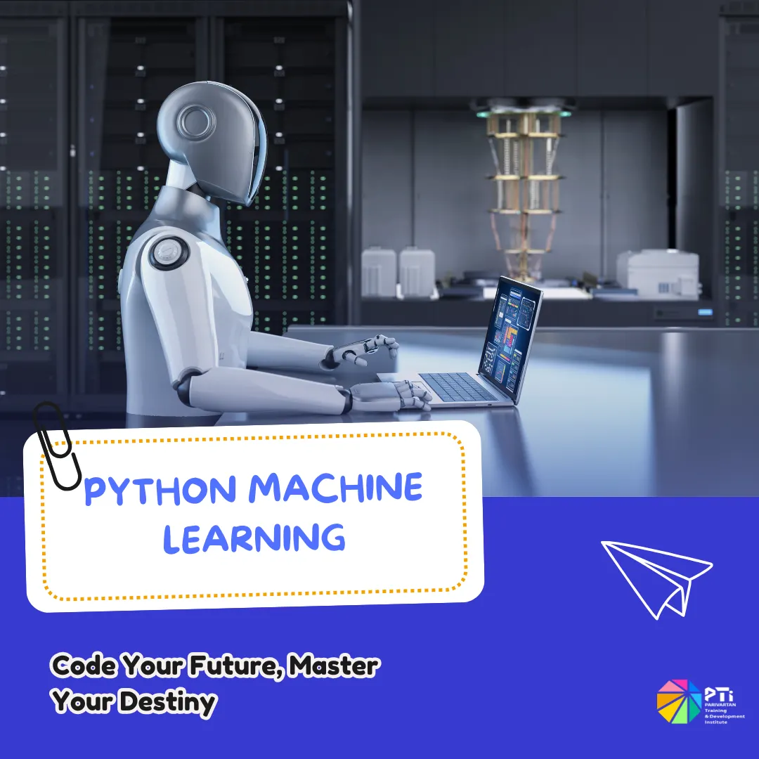 Python Machine Learning Courses in Mumbai India - PTI